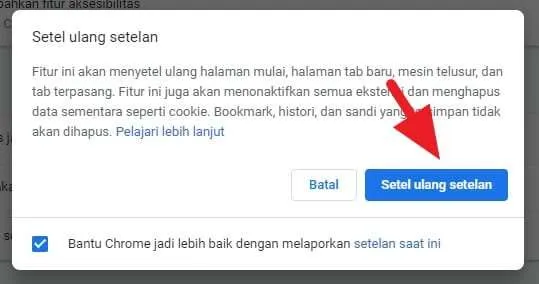 Setel ulang setelan 2 Cara Mengatasi Google Chrome yang Banyak Iklan Mengganggu 11 Setel ulang setelan