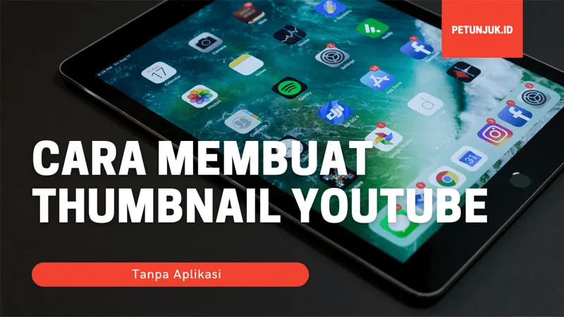 cara membuat thumbnail youtube