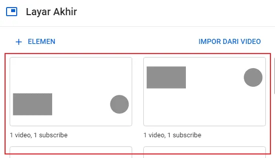 pilih elemen layar akhir Cara Membuat Rekomendasi Tontonan di Akhir Video YouTube 6 pilih elemen layar akhir