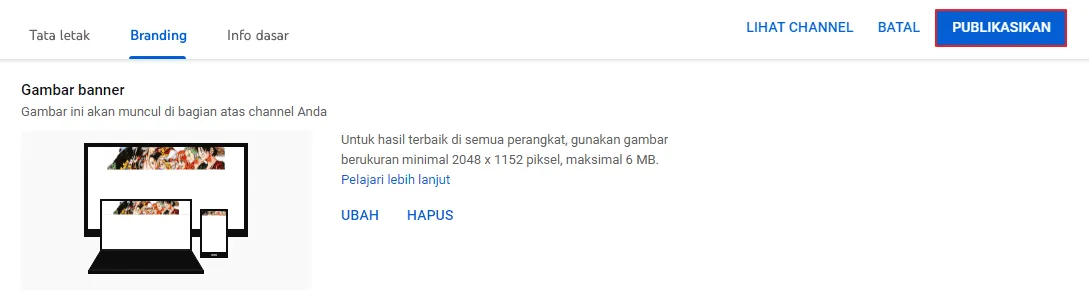 Cara Ganti Header YouTube Melalui Web dan Aplikasi 7 publikasikan Cara Ganti Header YouTube Melalui Web dan Aplikasi 5 publikasikan