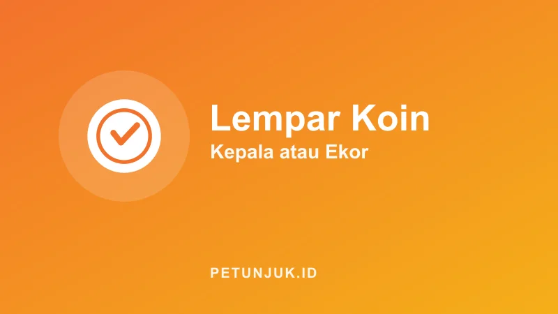 Lempar Koin Online – Kepala atau Ekor