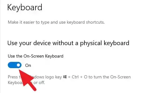 Use the On Screen Keyboard 3 Cara Tampilkan On-Screen Keyboard Tanpa Keyboard Fisik 9 Use the On Screen Keyboard