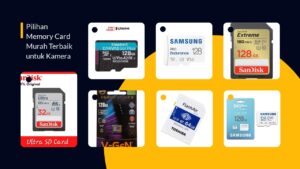 Pilihan Memory Card Murah Terbaik untuk Kamera